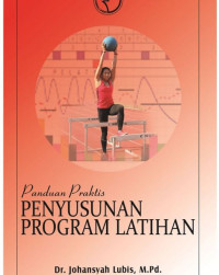 Panduan Praktis Penyusunan Program Latihan