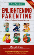 Enlightening Parenting 6 Tahun Pertama Periode Penting
