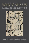 Why only Us: language and evolution