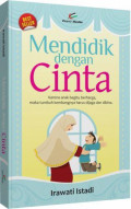 Mendidik dengan Cinta