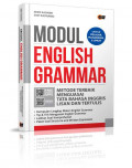 Modul English Grammar : Metode Terbaik Menguasai Tata Bahasa Inggris Lisan dan Tertulis