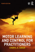 Motor Learning and Control for Practitioners