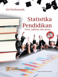 Statistika Pendidikan: teori, aplikasi, dan kasus