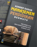 Konsep Dasar Manajemen Pendidikan Bermutu