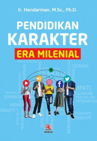 Pendidikan Karakter Era Milenial