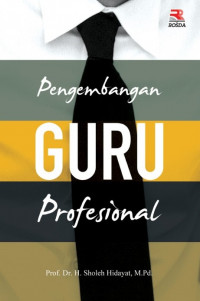 Pengembangan Guru Profesional