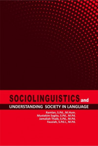 Sociolinguistics and Understanding Society in Language