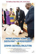 Manajeme Konflik, Servant Leadership, dan Damai Berkelanjutan