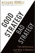 Good Strategy Bad Strategy: strategi baik dan buruk dalam bisnis