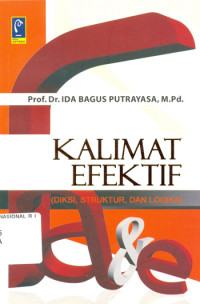 Kalimat Efektif (Diksi, Struktur, dan Logika)