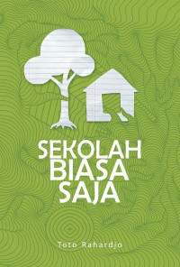 Sekolah Biasa Saja