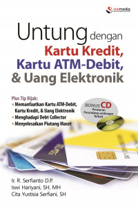 Untung dengan Kartu Kredit, Kartu ATM-Debit, dan Uang Elektronik