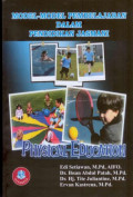 Model-model Pembelajaran dalam Pendidikan Jasmani: physical education
