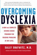 Overcoming Dyslexia: A New and Complete Science-Based Program for Reading Problems at Any Level