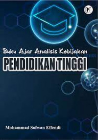 Buku Ajar Analisis Kebijakan Pendidikan Tinggi