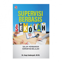 Supervisi Berbasis Pendidikan: dalam membangun komunitas belajar