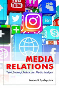 Media Relations: teori, strategi, praktik, dan media intelijen