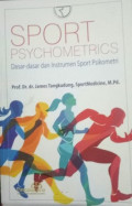 Sport Psychometrics: Dasar-Dasar dan Instrumen Sport Psikometri