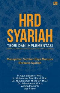 HRD Syariah Teori dan Implementasi: manajemen sumber daya manusia berbasis syariah