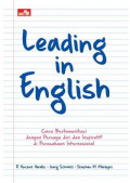 Leading in English: cara berkomunikasi dengan percaya diri dan inspiratif di perusahaan internasional