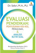 Evaluasi Pendidikan: penyusunan kisi-kisi, penulisan, dan analisis butir soal