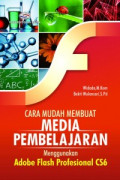 Cara Mudah Membuat Media Pembelajaran Menggunakan Adobe Flash Professional CS6