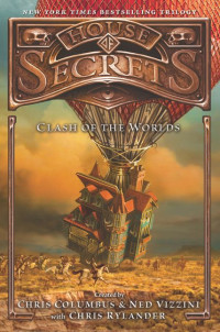 House of Secrets: clash of the worlds