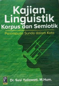 Kajian Linguistik Korpus dan Semiotik: perempuan sunda dalam kata