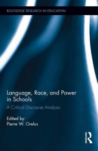 Image of Language, Race, and Power in Schools: A Critical Discourse Analysis