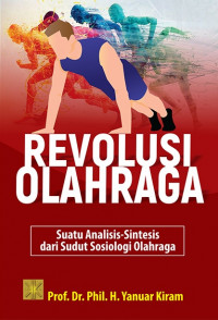 Revolusi Olahraga: Suatu Analisis-Sintesis dan Sudut Sosiologi Olahraga